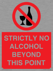 STRICTLY NO ALCOHOL BEYOND THIS POINT